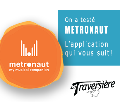 Metronaut - L'application qui vous suit! - La Traversière