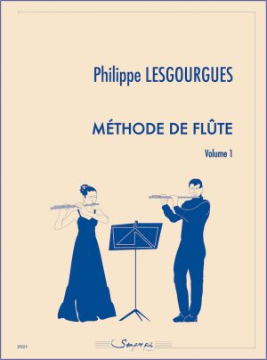 Méthode de flûte (vol1) - Philippe Lesgourgues Editions Sempre Più