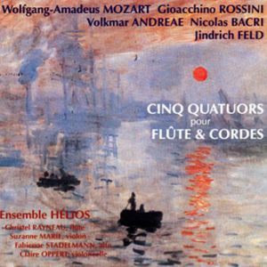 CD ENSEMBLE HÉLIOS - Récital - Cinq Quatuors pour flûte et cordes