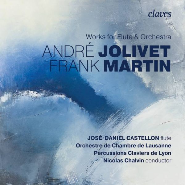 MARTIN & JOLIVET : OEuvres pour flûte et orchestre